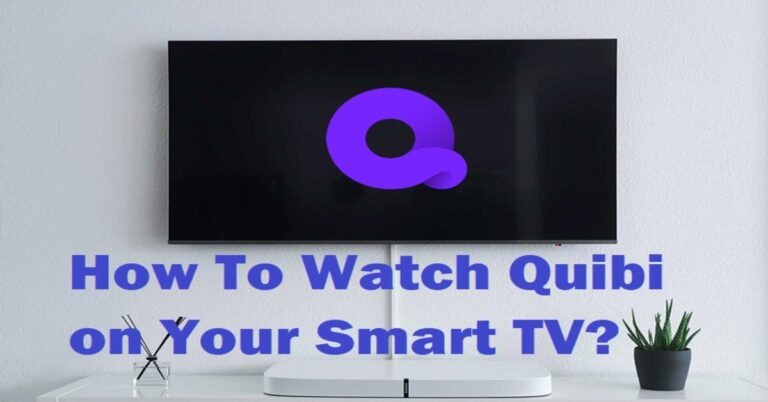 Watch-Quibi-TV-on-Smart-TV_1200x628.jpg